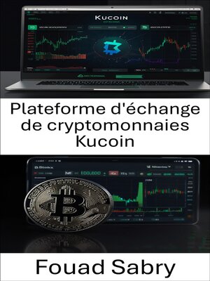 cover image of Plateforme d'échange de cryptomonnaies Kucoin